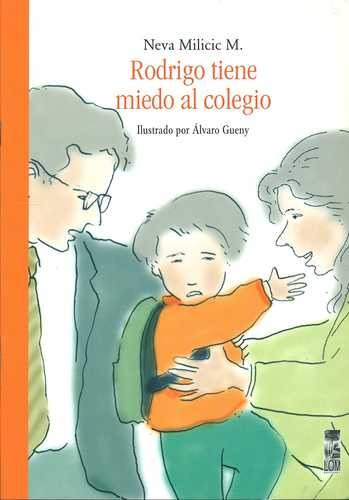 Libro Rodrigo Tiene Miedo Al Colegio