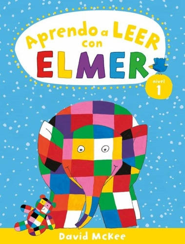 Aprendo A Leer Con Elmer. Nivel 1 - David Mckee