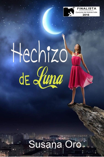 Libro: Hechizo De Luna (edición Española)