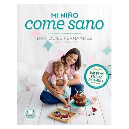 Mi Niño Come Sano - Odile Fernandez - Urano