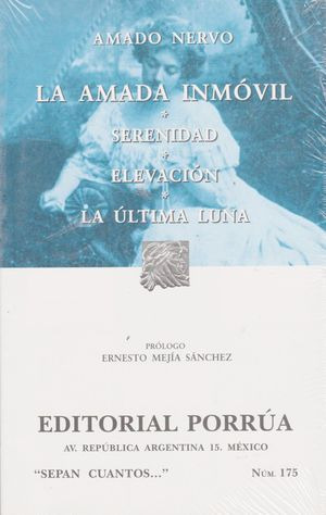 Libro # 175. La Amada Inmovil / Serenidad / Elevacion /  Zku