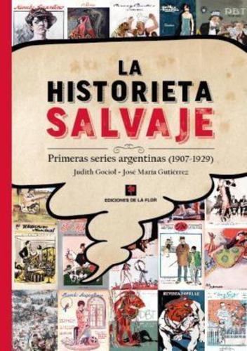 Historieta Salvaje, La  Primeras Series Argentinas