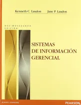 Comprar Sistemas De Información Gerencial Kenneth & Jane Laudon