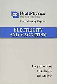 Flipitphysics For University Physics Electricity And Magneti