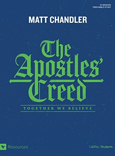 The Apostles Creed  Teen Bible Study Together We Believe