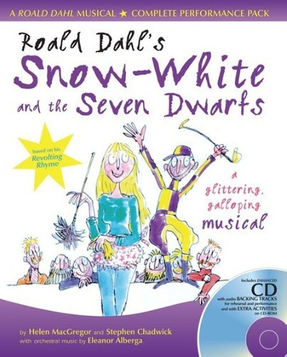 Snow  White And The Seven Dwarfs  Collins Musicals K, de Dahl, Roald. Editorial HARPER COLLINS PUBLISHERS UK en inglés