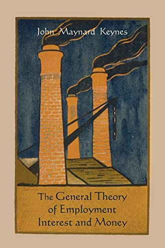 The General Theory Of Employment Interest And Money, De Keynes, John Maynard. Editorial Martino Fine Books, Tapa Blanda En Inglés