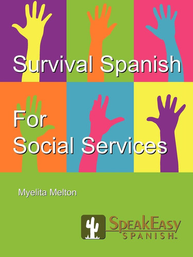 Libro: Español De Supervivencia Para Servicios Sociales (ing