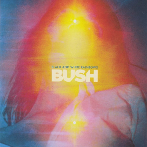 Bush Black And White Rainbows Cd Importado Lacrado