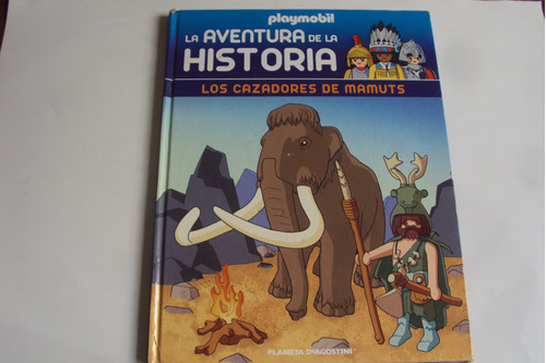 Libro Playmobil La Aventura De La Historia Los Cazadores De 