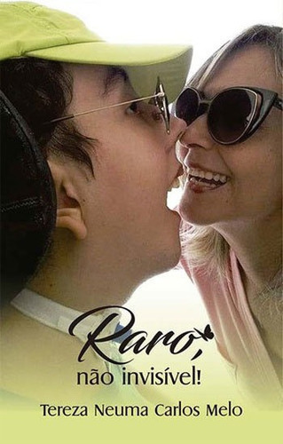 Raro, Nao Invisivel, De Melo, Tereza Neuma Carlos. Editora All Print, Capa Mole, Edição 1ª Edição - 2018 Em Português