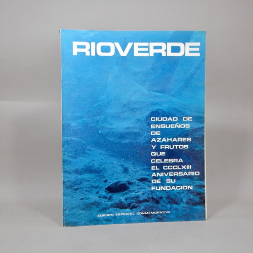 Rioverde Azahares Aniversario 363 Fundación Ab4
