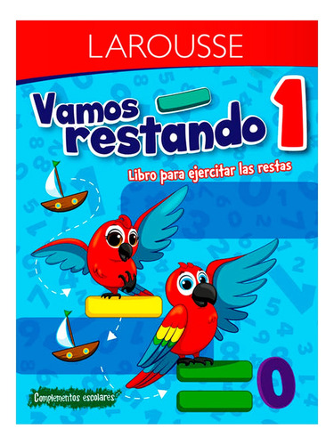 Vamos Restando 1ro Primaria Larousse/ Libro Original Y Nuevo