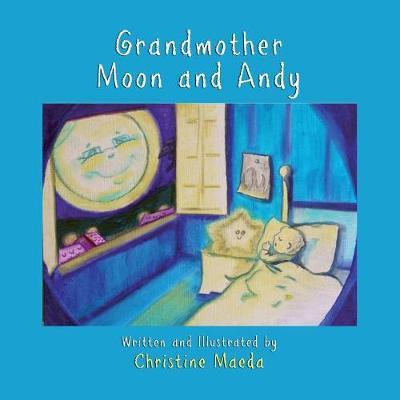 Libro Grandmother Moon And Andy - Christine Maeda