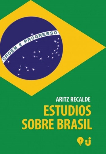 Estudios Sobre Brasil - Recalde, Aritz
