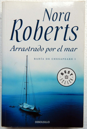 Arrastrada Por El Mar Nora Roberts