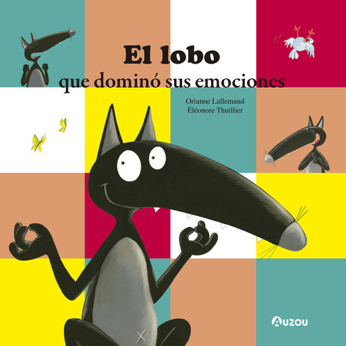 Libro Lobo Que Domino Sus Emociones - Aa.vv.