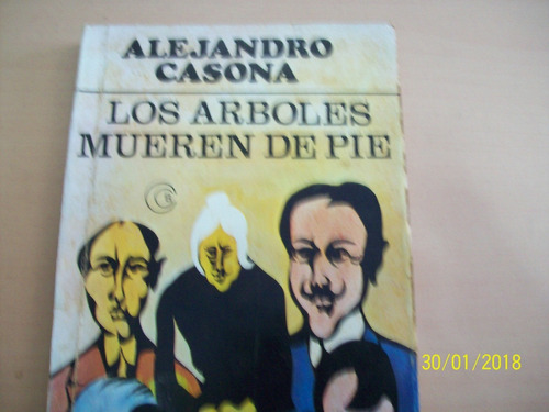 Alejandro Casona. Los Árboles Mueren De Pie, 1981
