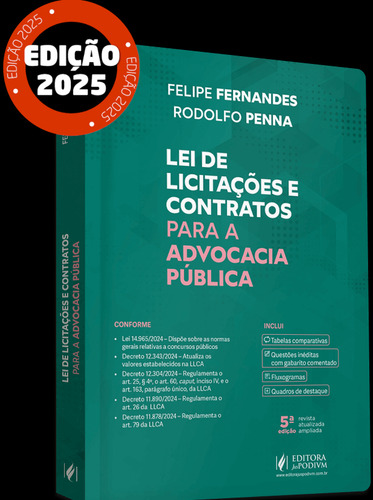 Lei De Licitacoes E Contratos Para A Advocacia Pública - 5 Edição 2025 Juspodivm, De Felipe Gonçalves Fernandes Rodolfo Penna., Vol. Único. Editorial Juspodivm, Capa Mole, Edição 5 Em Português, 2025