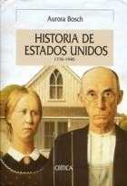 Historia De Estados Unidos 1776-1945 (coleccion Serie Mayor