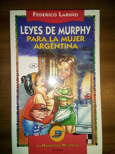 Leyes De Murphy Para La Mujer Argentina Federico Lariño