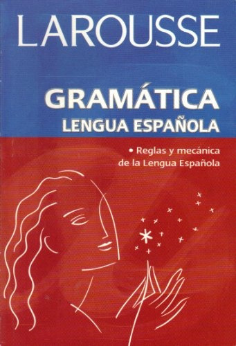 Larousse - Gramatica Lengua Española - Varios