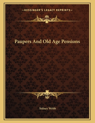 Libro Paupers And Old Age Pensions - Webb, Sidney