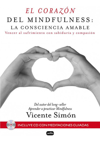 Corazon Del Mindfulness La Consciencia Amable,el - Simon,...