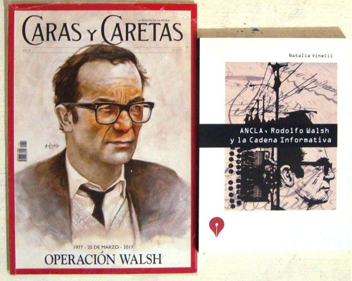 Rodolfo Walsh Revista Caras Y Caretas Nueva Monografico