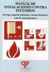 Manual De Instalaciones Contra Incendios - Suay Belenguer...
