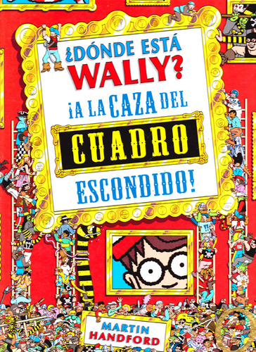 ¿dónde Esá Wally? ¡a La Caza Del Cuadro Escondido!