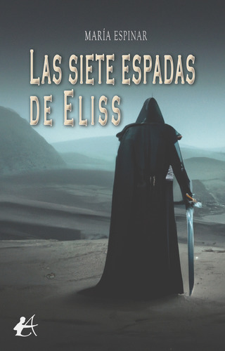 Libro Las Siete Espadas De Eliss - Espinar, Marã­a