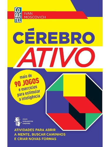 Livro Cérebro Ativo 3 - Jogos De Lógica E Concentração