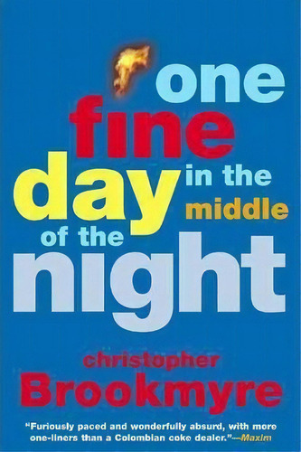 One Fine Day In The Middle Of The Night, De Christopher Brookmyre. Editorial Grove Press Atlantic Monthly Press, Tapa Blanda En Inglés