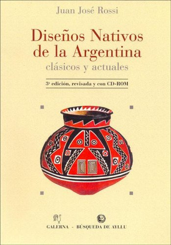 Libro Diseños Nativos C Cd De La Argentina De Juan Jose Ross