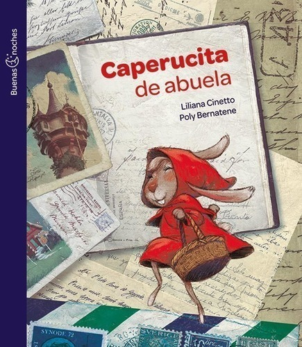 Libro - Caperucita De Abuela - Poly Bernatene / Liliana Cto