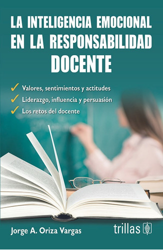 Libro La Inteligencia Emocional En La Responsabilidad Docent