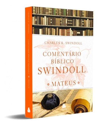 Livro Comentário Bíblico Swindoll Mateus Charles R. Sw