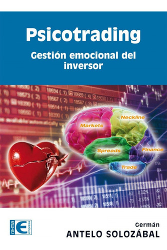 Psicotrading: Gestion Emocional Del Inversor