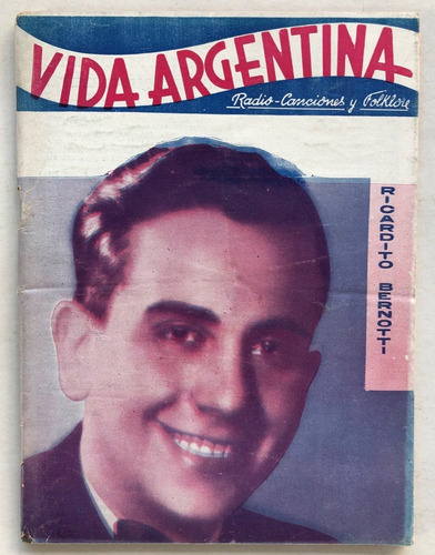 Vida Argentina N° 45 Ricardo Bernotti Radio Cine Folklore 