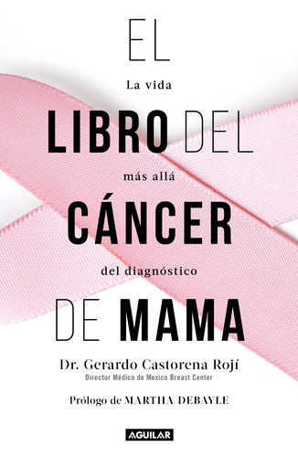 El Libro Del Cáncer De Mama Autor Gerardo Castorena