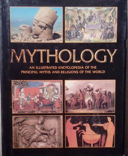 Mythology: An Illustrated Encyclopedia, Richard Cavendish