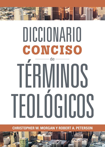 Libro: Diccionario Conciso De Términos Teológicos - Concise 