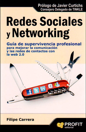 Redes Sociales Y Networking Guía De Supervivencia Profesiona