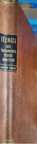 Técnica Del Tratamiento Psicoanalítico Sandor Lorand