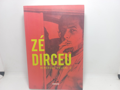 Livro - Zé Dirceu, Memórias - José Dirceu - T - 705
