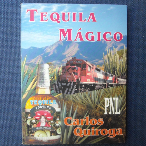 Tequila Magico, Carlos Quiroga