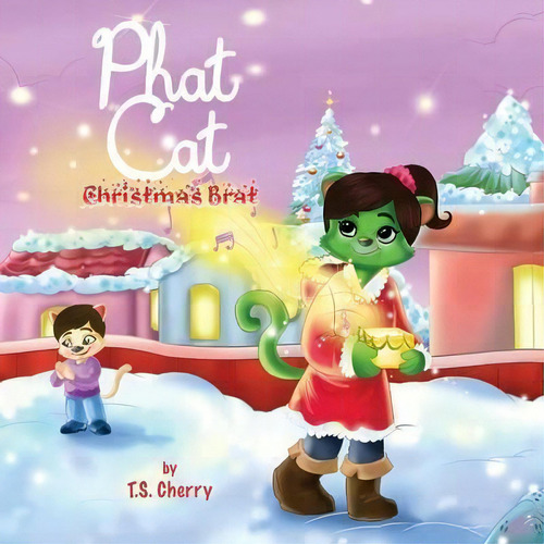 Phat Cat Christmas Brat, De T S Cherry. Editorial Pop Academy Music, Tapa Blanda En Inglés