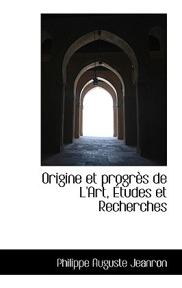 Libro Origine Et Progres De L'art, Etudes Et Recherches -...