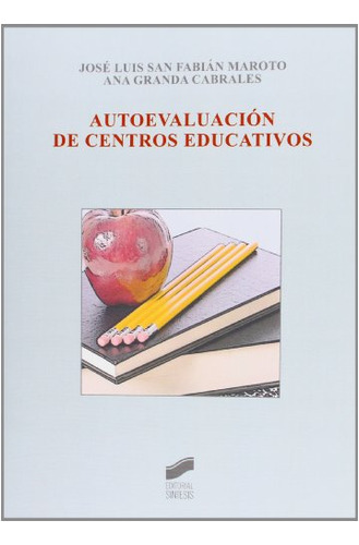 Autoevaluación De Centros Educativos (sin Coleccion)